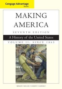 Cover image: Cengage Advantage Books: Making America, Volume 2 Since 1865: A History of the United States 7th edition 9781305251434