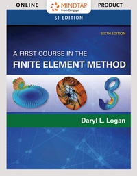 Cover image: MindTap Engineering for Logan's First Course in the Finite Element Method, SI Edition, 6th Edition, [Instant Access], 2 terms (12 months) 6th edition 9781305641938