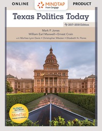Cover image: MindTap Political Science for Jones/Maxwell/Crain/Davis/Wlezein/Flore's Texas Politics Today 2017-2018 Edition, 18th Edition, [Instant Access], 1 term (6 months) 18th edition 9781305952232