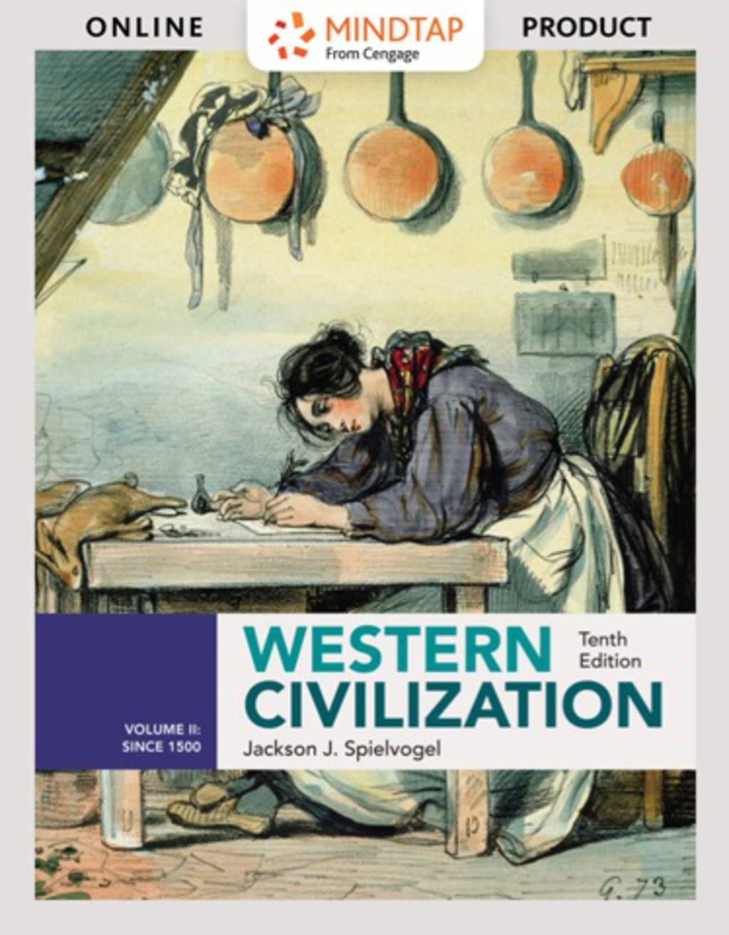 MindTap History for Spielvogel's Western Civilization: Volume II: Since 1500, 10th Edition, [Instant Access], 1 term (6 months) 10th Edition