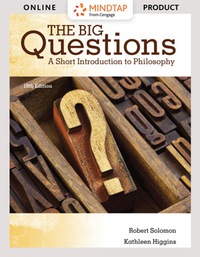 Cover image: MindTap Philosophy for Solomon/Higgins' The Big Questions: A Short Introduction to Philosophy, 10th Edition, [Instant Access], 1 term (6 months) 10th edition 9781305956070