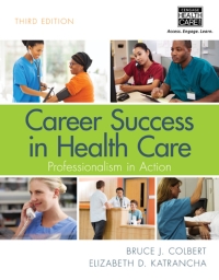 Cover image: MindTap Basic Health Sciences for Colbert/Katrancha's Career Success in Health Care: Professionalism in Action, 3rd Edition, [Instant Access], 4 terms (24 months) 3rd edition 9781305957916