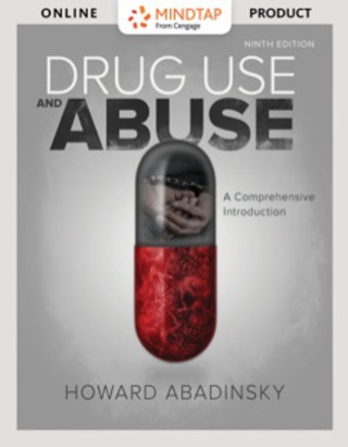 Cover image: MindTap Criminal Justice for Abadinsky’s Drug Use and Abuse: A Comprehensive Introduction, 9th Edition, [Instant Access], 1 term (6 months) 9th edition 9781305961609
