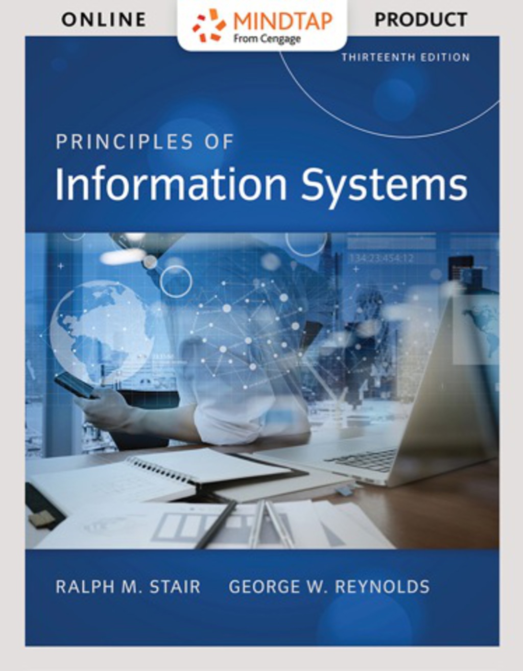 MindTap MIS for Stair/Reynolds’ Principles of Information Systems 13th Edition