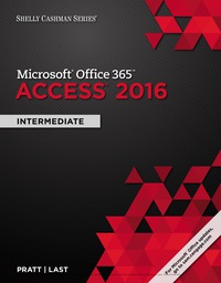 Cover image: Shelly Cashman Series® Microsoft® Office 365 & Access 2016: Intermediate 1st edition 9781337507219