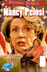Cover image: Female Force: Nancy Pelosi 9780985591175