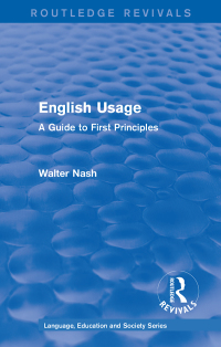 Cover image: Routledge Revivals: English Usage (1986) 1st edition 9781138242364