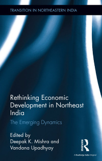 Cover image: Rethinking Economic Development in Northeast India 1st edition 9780367279820