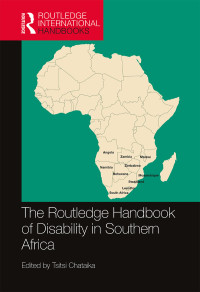 صورة الغلاف: The Routledge Handbook of Disability in Southern Africa 1st edition 9780367580599
