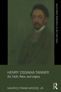 Cover image: Henry Ossawa Tanner 1st edition 9781138241947