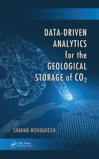 Cover image: Data-Driven Analytics for the Geological Storage of CO2 1st edition 9780367734381