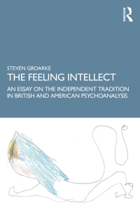 Cover image: The Feeling Intellect 1st edition 9781138241091
