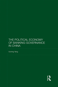 Imagen de portada: The Political Economy of Banking Governance in China 1st edition 9781138240926