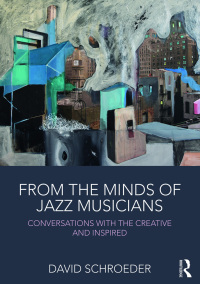 Immagine di copertina: From the Minds of Jazz Musicians 1st edition 9781138240797