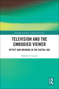 صورة الغلاف: Television and the Embodied Viewer 1st edition 9781138240766