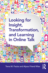 Cover image: Looking for Insight, Transformation, and Learning in Online Talk 1st edition 9781138240582