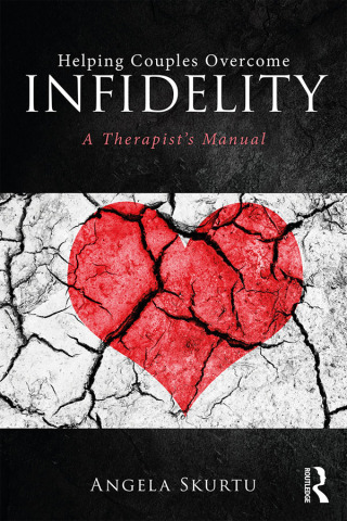 Cover image: Helping Couples Overcome Infidelity 1st edition 9781138240568