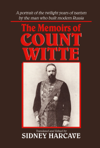 Imagen de portada: The Memoirs of Count Witte 1st edition 9780873325714