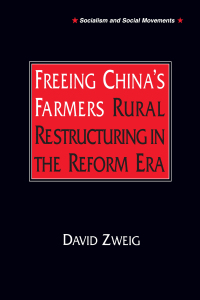 Titelbild: Freeing China's Farmers: Rural Restructuring in the Reform Era 1st edition 9781563248382