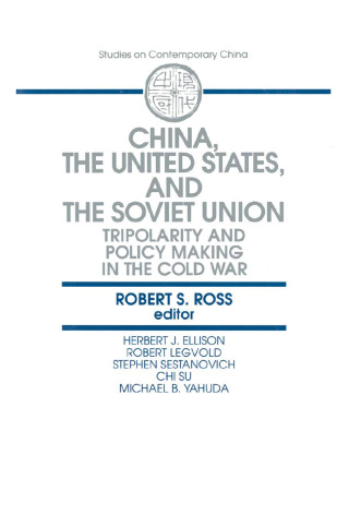 Cover image: China, the United States and the Soviet Union 1st edition 9781563242533