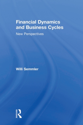 Cover image: Financial Dynamics and Business Cycles 1st edition 9780873325318