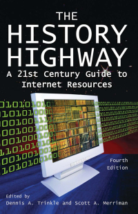 Cover image: The History Highway 4th edition 9780765616302