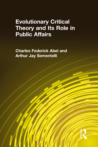 Omslagafbeelding: Evolutionary Critical Theory and Its Role in Public Affairs 1st edition 9780765610478
