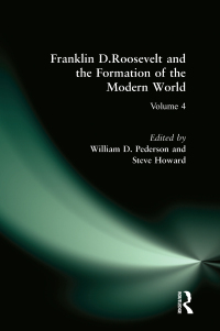 Imagen de portada: Franklin D.Roosevelt and the Formation of the Modern World 1st edition 9780765610317