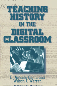 Imagen de portada: Teaching History in the Digital Classroom 1st edition 9780765609922