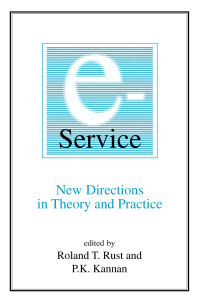 Cover image: E-Service: New Directions in Theory and Practice 1st edition 9780765608062
