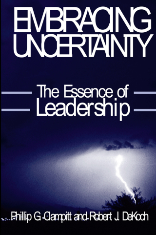 Imagen de portada: Embracing Uncertainty: The Essence of Leadership 1st edition 9780765607744