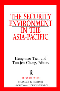 صورة الغلاف: The Security Environment in the Asia-Pacific 1st edition 9780765605399