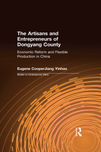 Cover image: The Artisans and Entrepreneurs of Dongyang County 1st edition 9780765603210