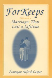 Cover image: For Keeps: Marriages That Last a Lifetime 1st edition 9780765601230