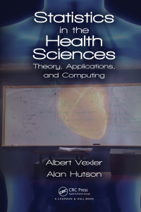 Omslagafbeelding: Statistics in the Health Sciences 1st edition 9781138196896