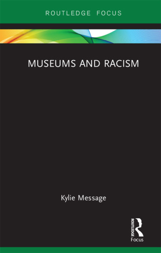 Immagine di copertina: Museums and Racism 1st edition 9780367491437