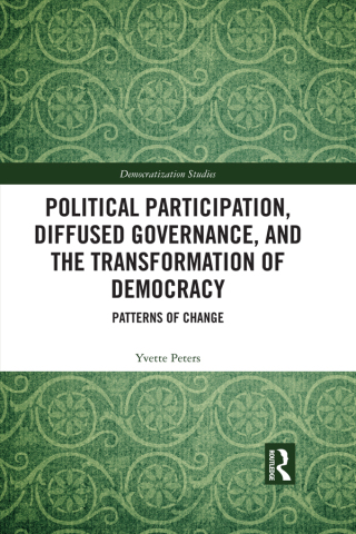 Cover image: Political Participation, Diffused Governance, and the Transformation of Democracy 1st edition 9781138239999
