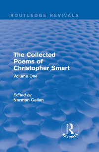 Cover image: Routledge Revivals: The Collected Poems of Christopher Smart (1949) 1st edition 9781138222472