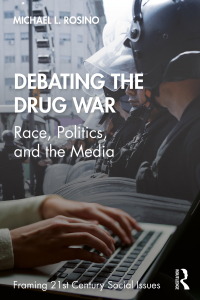 Cover image: Debating the Drug War 1st edition 9781138239692