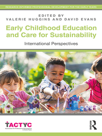 Cover image: Early Childhood Education and Care for Sustainability 1st edition 9781138239449