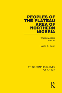 Imagen de portada: Peoples of the Plateau Area of Northern Nigeria 1st edition 9781138239418
