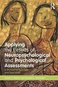 Imagen de portada: Applying the Results of Neuropsychological and Psychological Assessments 1st edition 9781138238879
