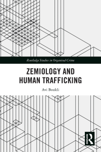 Imagen de portada: Zemiology and Human Trafficking 1st edition 9781138238848