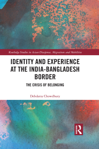 Titelbild: Identity and Experience at the India-Bangladesh Border 1st edition 9780367589011