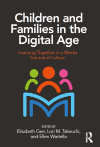 表紙画像: Children and Families in the Digital Age 1st edition 9781138238602