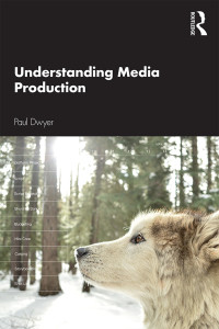 Titelbild: Understanding Media Production 1st edition 9781138238138