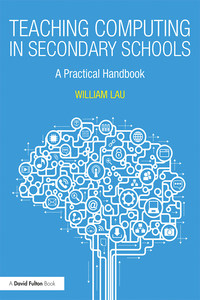Titelbild: Teaching Computing in Secondary Schools 1st edition 9781138238060