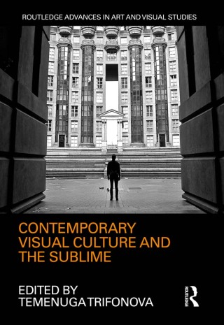 Cover image: Contemporary Visual Culture and the Sublime 1st edition 9781138237728