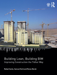 صورة الغلاف: Building Lean, Building BIM 1st edition 9781138237223