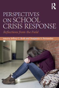 صورة الغلاف: Perspectives on School Crisis Response 1st edition 9781138236905
